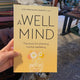 A WELL MIND BOOK